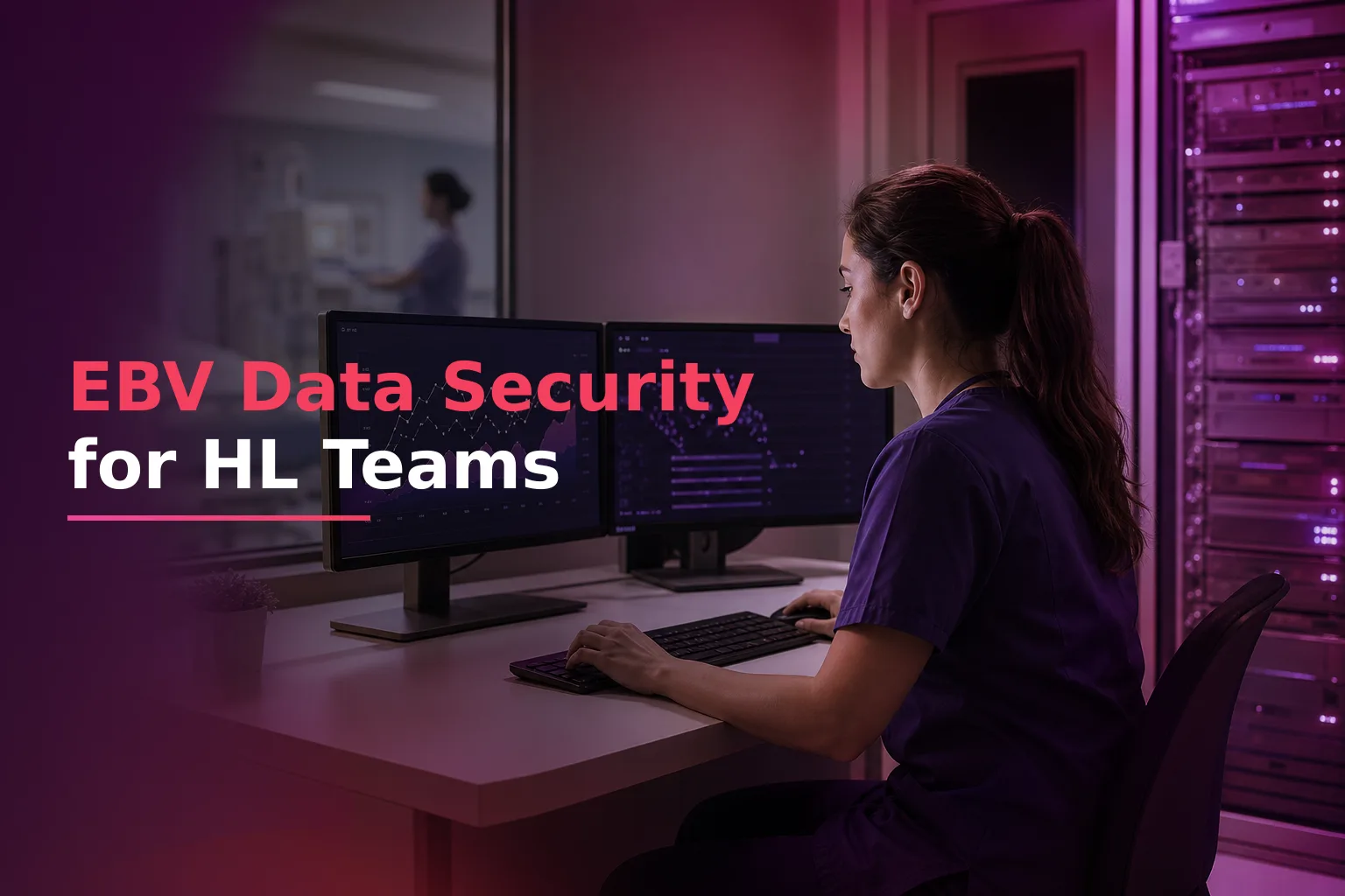 EBV Viral Data Security for Hodgkin Lymphoma Teams